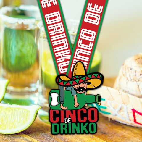 Cinco De Drinko!